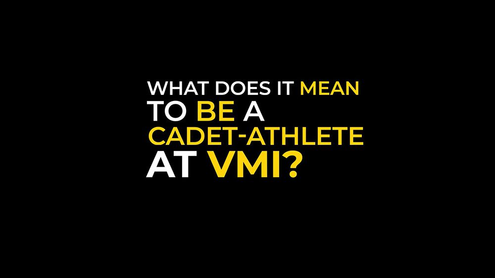 What Does it Mean to Be a Cadet-Athlete at VMI?